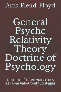 General Psyche Relativity Theory Doctrine of Psychology