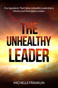 Unhealthy Leader