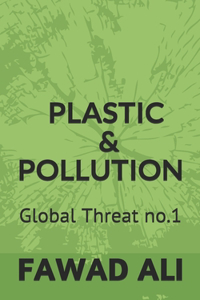 Plastic & Pollution