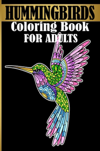 Hummingbirds Coloring Book for Adults