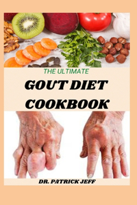The Ultimate Gout Diet Cookbook