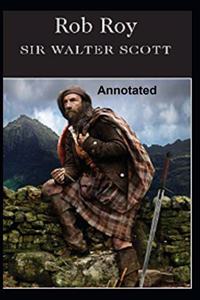 Rob Roy Annotated