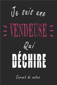 Je Suis une Vendeuse qui Déchire Carnet de notes