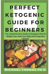 Perfect Ketogenic Guide for Beginners