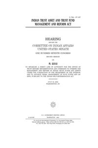 Indian Trust Asset and Trust Fund Management and Reform Act