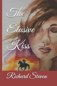 Elusive Kiss