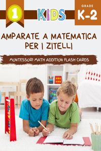 Amparate a Matematica per i zitelli Montessori Math Addition Flash Cards