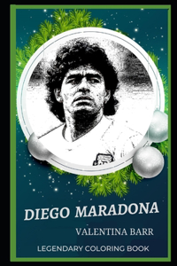 Diego Maradona Legendary Coloring Book