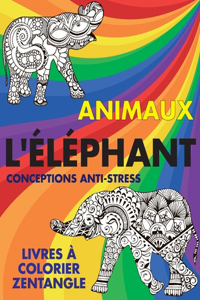 Livres à colorier Zentangle - Conceptions anti-stress - Animaux - L'éléphant