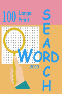 100 Large Print Word Search 2020