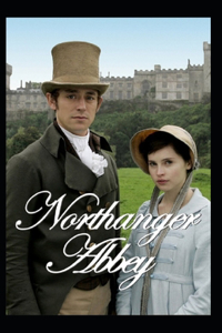 Northanger Abbey Annotated