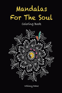 Mandalas For the Soul