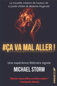 Ça va mal aller !