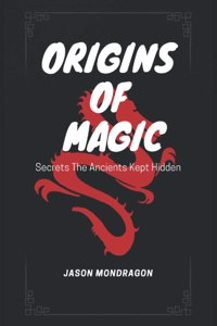 Origins of Magic