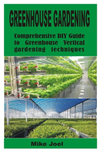 Greenhouse Gardening