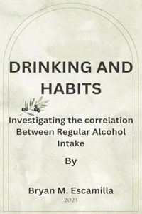 Drinking and Habits