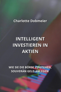 Intelligent Investieren in Aktien