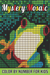 Mystery Mosaics Color By Number For Kids