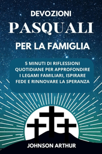 Devozioni Pasquali Per La Famiglia