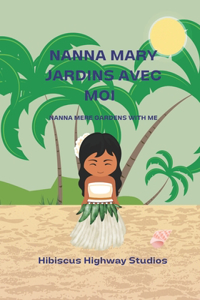 Nanna Mary Jardins Avec Moi