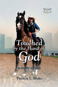Touched by the Hand of God
