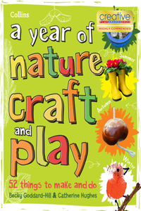 A year of nature craft and play