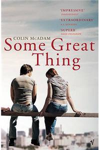 Some Great Thing