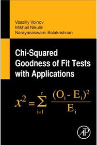 Chi-Squared Goodness of Fit Tests with Applications