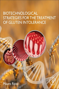 Biotechnological Strategies for the Treatment of Gluten Intolerance