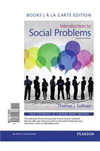 Introduction to Social Problems, Books a la Carte Edition Plus New Mysoclab for Social Problems -- Access Card Package