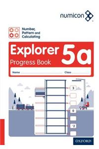 Numicon: Number, Pattern and Calculating 5 Explorer Progress Book A (Pack of 30)