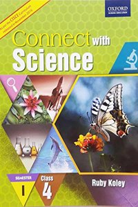 CONNECT WITH SCIENCE SEM 1 (CISCE EDITION) BOOK 4