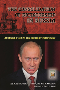 The Consolidation of Dictatorship in Russia