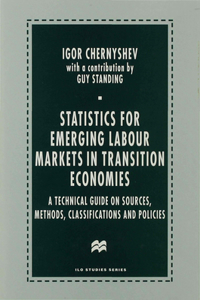 Statistics for Emerging Labour Markets in Transition Economies