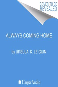 Always Coming Home
