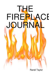 Fireplace Journal