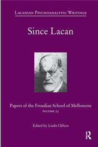 Since Lacan