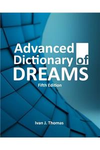 Advanced Dictionary of Dreams
