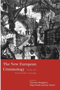 New European Criminology