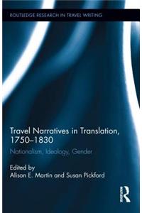Travel Narratives in Translation, 1750-1830