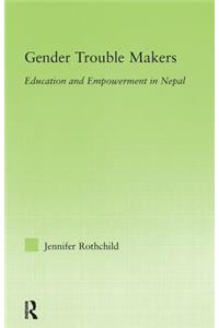 Gender Trouble Makers