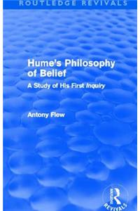 Hume's Philosophy of Belief (Routledge Revivals)