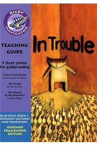 Navigator FWK: In Trouble Teaching Guide