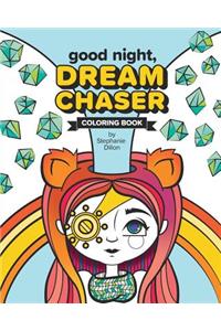 Good Night, Dream Chaser
