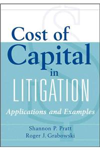 Cost of Capital in Litigation