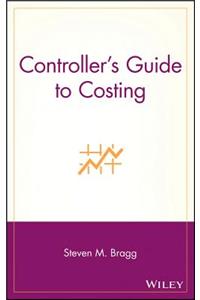 Controller's Guide to Costing