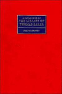 A Catalogue of the Library of Thomas Baker