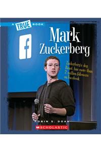 Mark Zuckerberg (a True Book: Biographies)