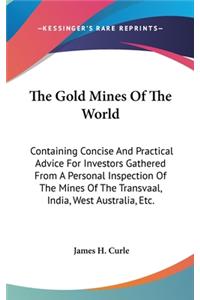 Gold Mines Of The World