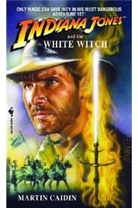 Indiana Jones and the White Witch